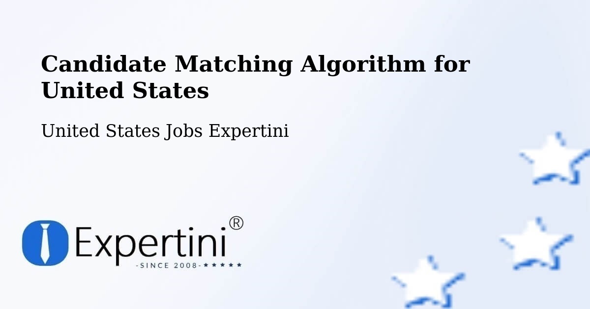 Candidate Matching Algorithm Overview – Plummer - United States Jobs Expertini