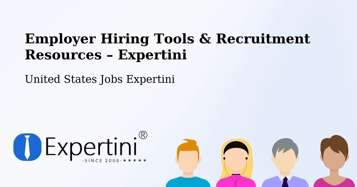Employer Hiring Tools & Recruitment Resources – Plummer - Plummer, United States Jobs Expertini
